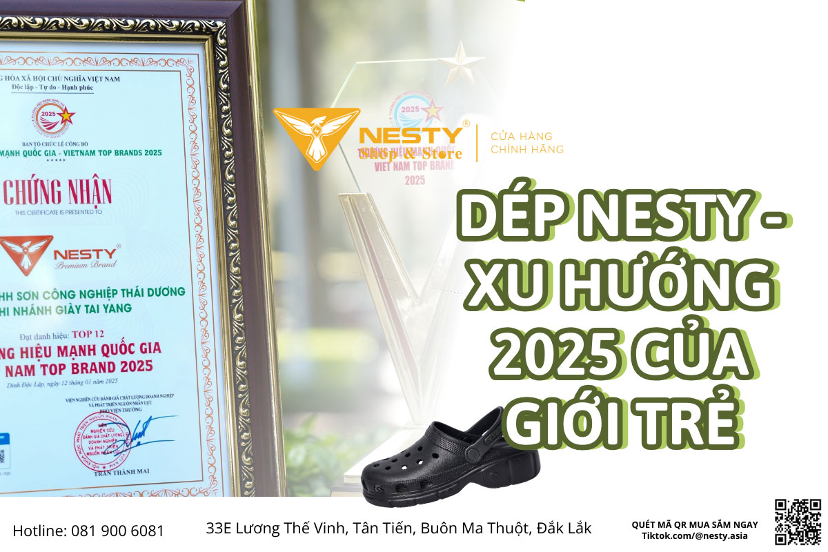 Dép Nesty – Xu hướng 2025 của giới trẻ