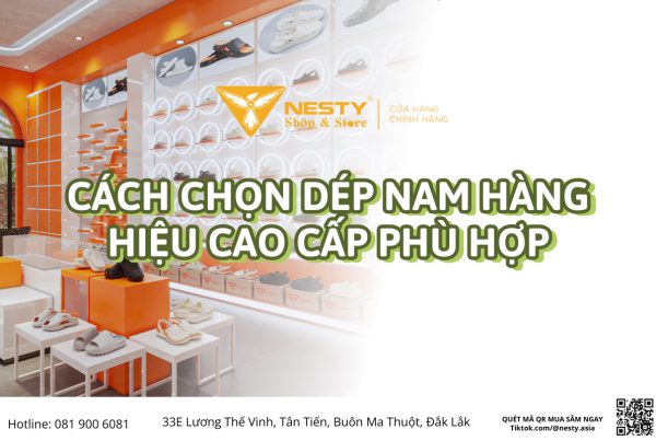 Cách chọn dép nam hàng hiệu cao cấp phù hợp