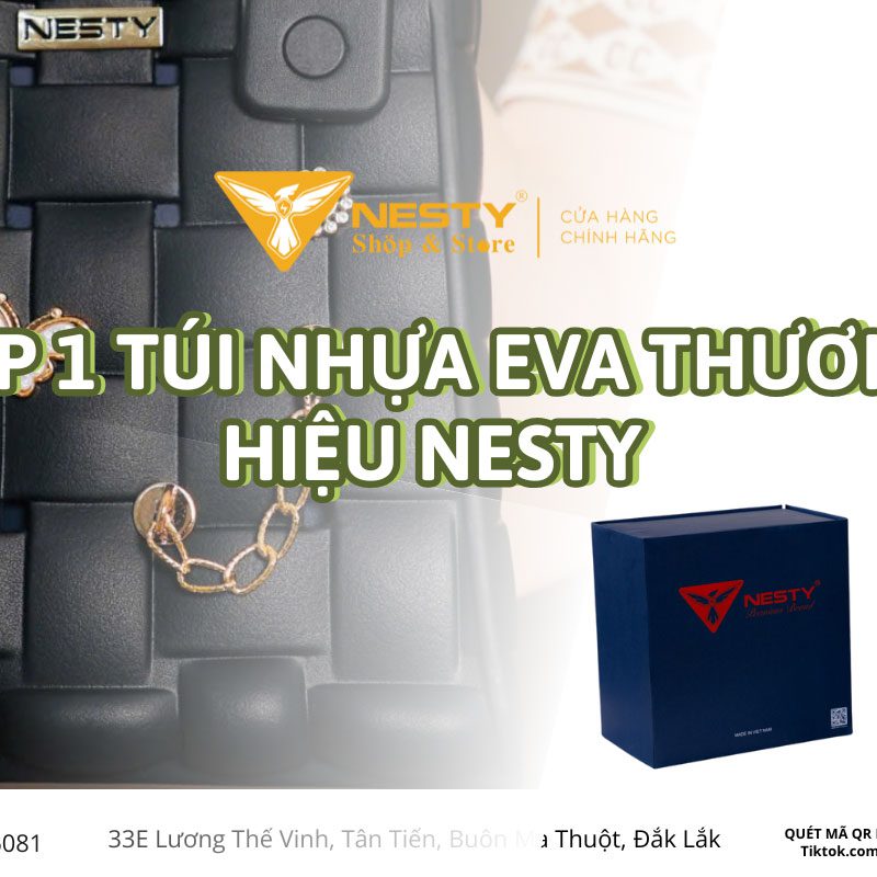 Top 1 túi nhựa eva thương hiệu Nesty