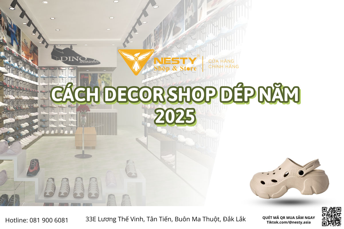 Cách Decor Shop Dép Năm 2025