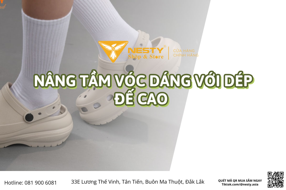 Nâng Tầm Vóc Dáng Với Dép Đế Cao