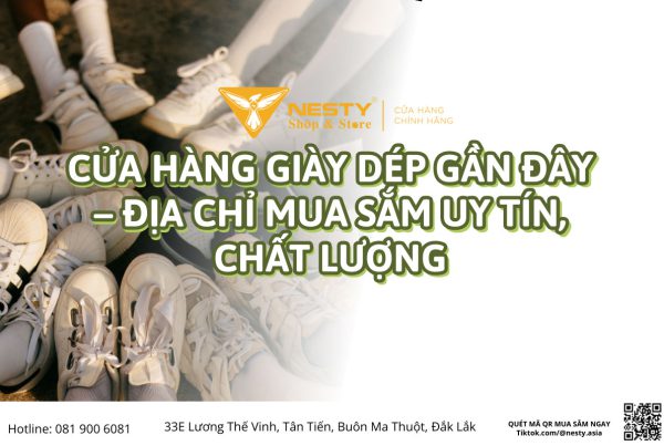 Cửa hàng giày dép gần đây