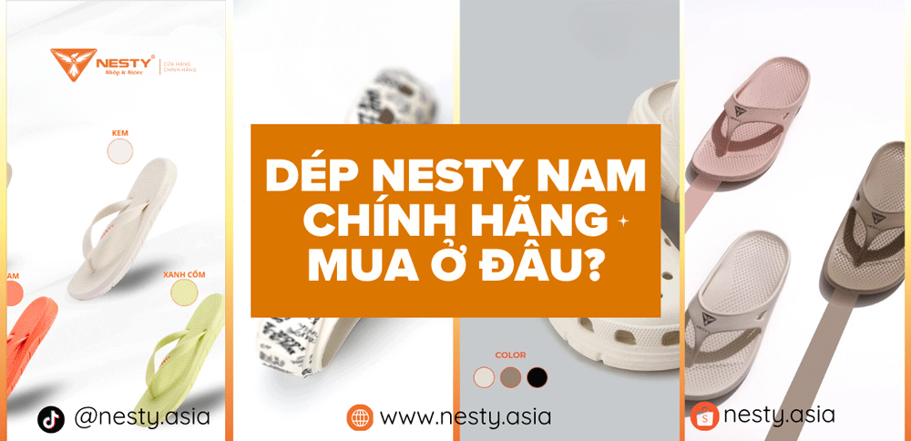 Dép Nesty nam chính hãng mua ở đâu?