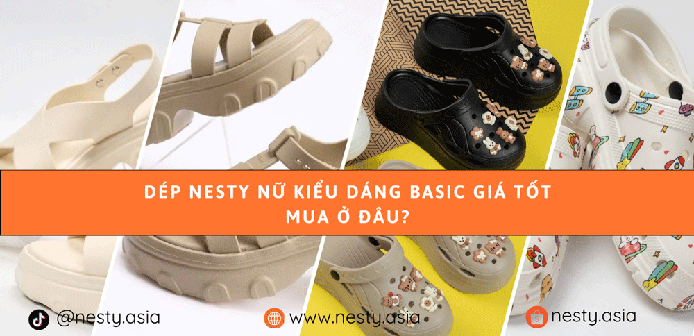 Dép Nesty nữ kiểu dáng basic giá tốt mua ở đâu?