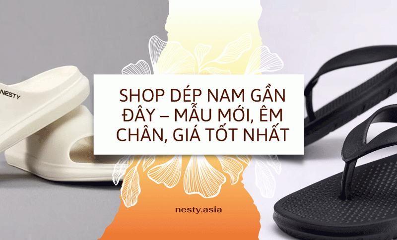 shop dép nam gần đây