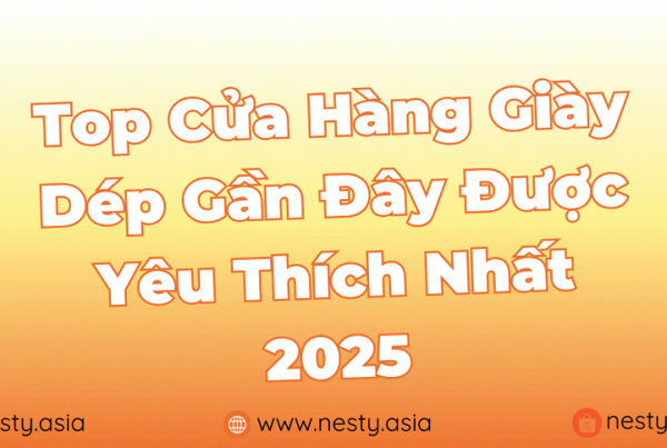 Cửa Hàng Giày Dép Gần Đây