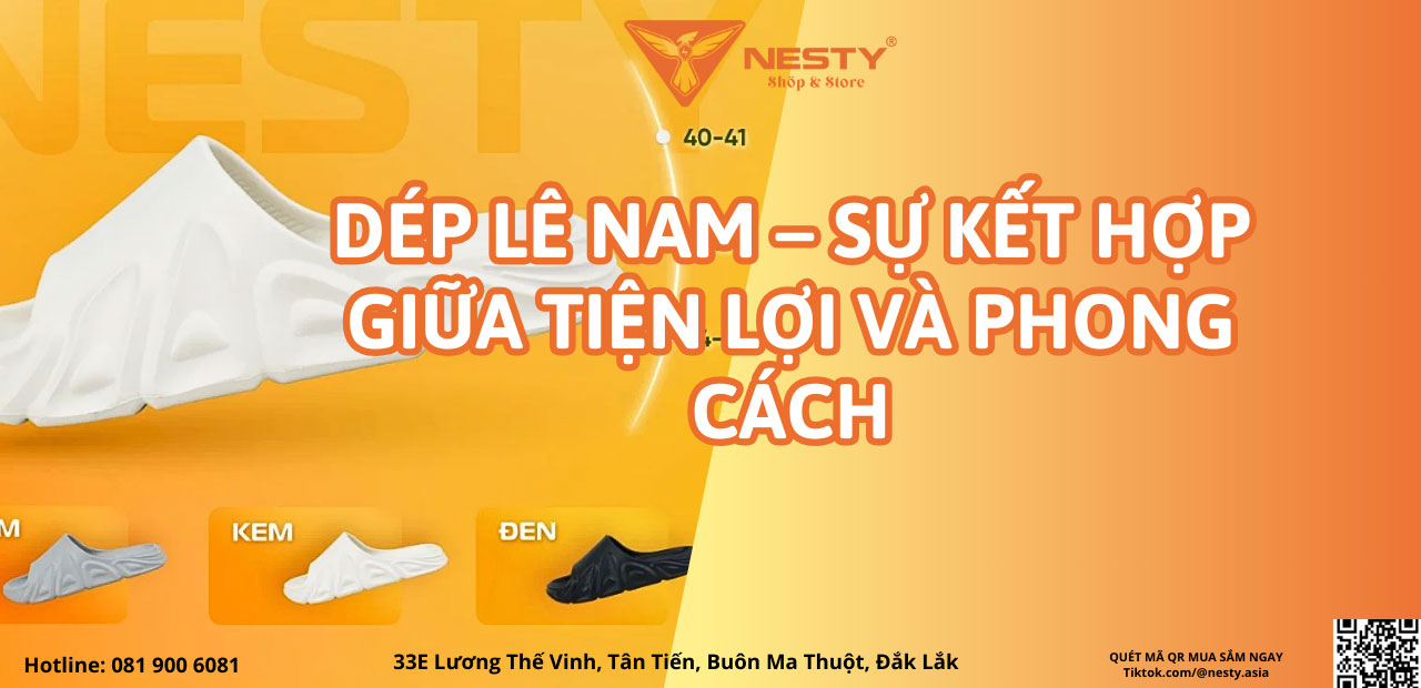 Dép Lê Nam – Sự Kết Hợp Giữa Tiện Lợi Và Phong Cách