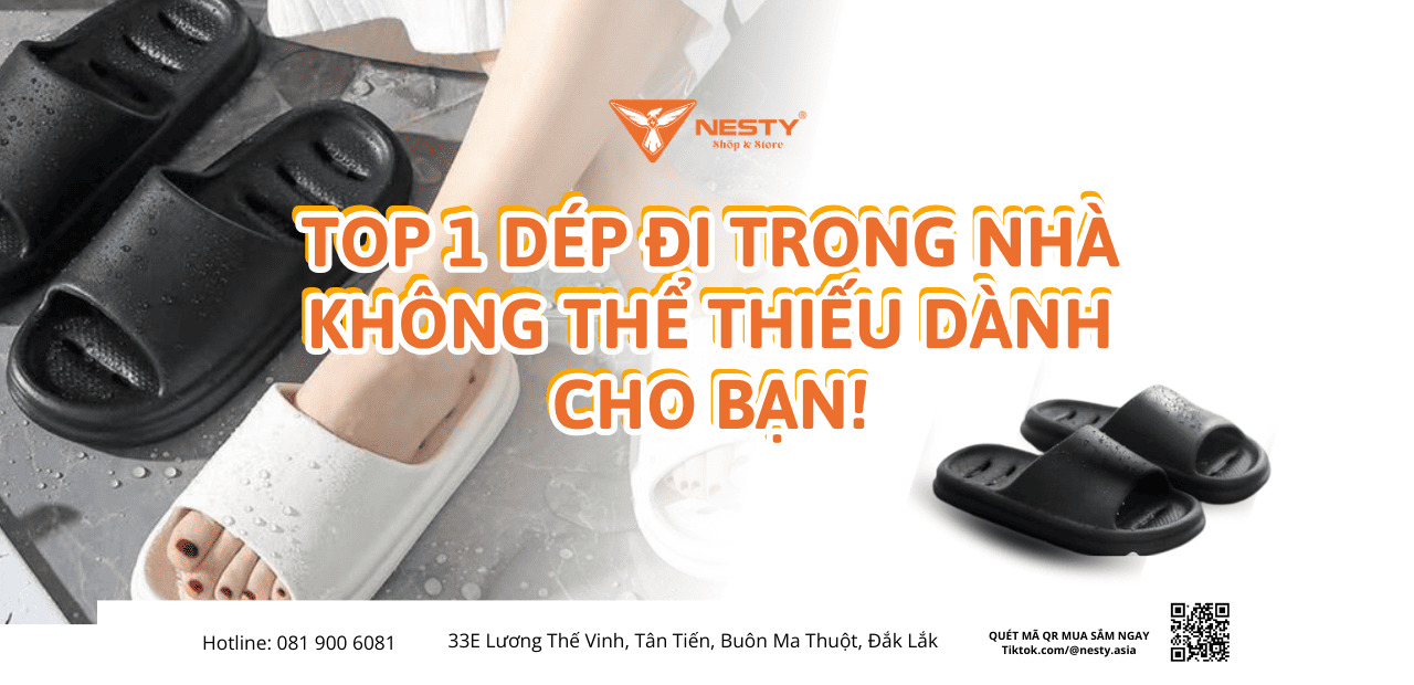 Top 1 Dép Đi Trong Nhà Không Thể Thiếu Dành cho bạn!